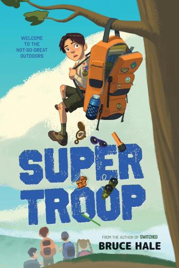 Super Troop by Bruce Hale