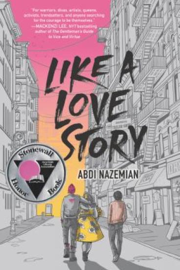 Like A Love Story by Abdi Nazemian