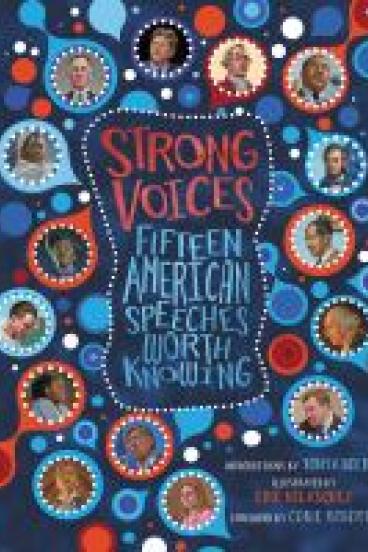 book cover for Strong Voices, featuring a mottled dark blue background with the title in red and blue uneven capitals surrounded by a dotted white line.  Jostling around the title is a mass of blue and red blobby circles and tear drop shapes, with many of the shapes containing circular headshots of various political and public figures that are featured with in the text.
