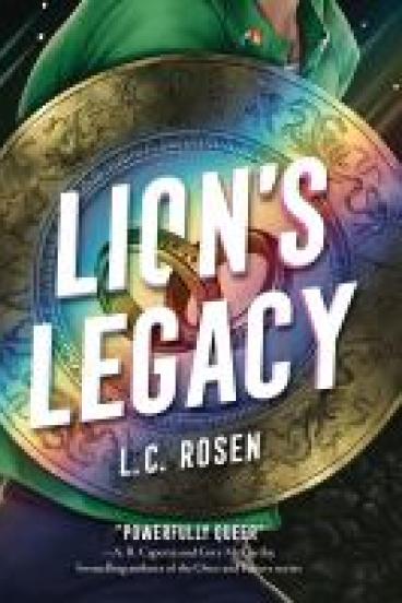 book cover for Lion's Legacy, featuring a close-up illustration of a figure in a green shirt holding up a circular gold colored shield.  The image is zoomed in so that the shield takes up almost the entire image, with just the figure's shoulders and legs peaking out above and below, soon to be cut off by the framing.  The shield has two interlocked rings engraved in its center, with other symbols decorating its rim