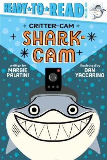 Shark-Cam by Margie Palatini
