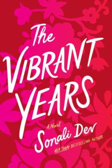 The Vibrant Years by Sonali Dev