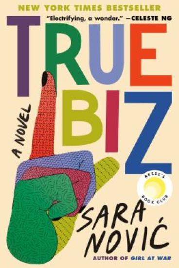 True Biz by Sara Novic