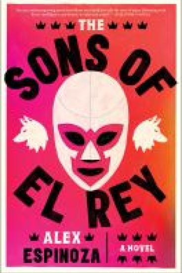 book cover for The Sons of El Rey, featuring an orangish magenta background and a white lucha libre mask that has the colors of the background showing through the negative space around the eye and mouth holes of the mask.  A pair of black eyes and and a black mouth also show through the mask.