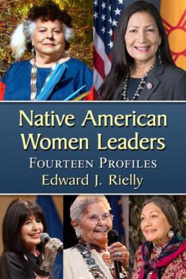 Native American Women Leaders by Edward J. Reilly