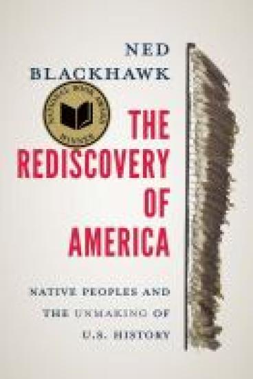 book cover for The Rediscovery of America, featuring the title against an off-white background.  To the right of the text is a photo of a long pole with eagle feathers attached neatly along its entire length such that the quills are equally spaced apart and the feathers themselves overlap slightly, like a wing.