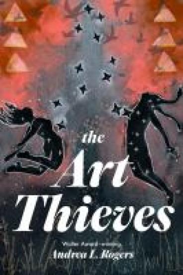 book cover for the Art Thieves, featuring a water color style illustration of two figures leaping into the air, their bodies curved back, as stars and birds seem to rise forth from their chests.  The figures are dark silhouettes filled with night sky and stars, and the sky shifts from dark gray to red above them, three yellow triangles stacked above each figure