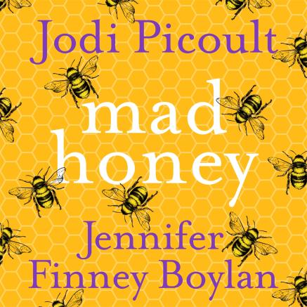 Mad Honey by Jodi Picoult and Jennifer Finney Boylan