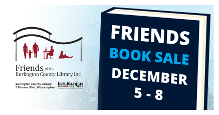 Friends of the Burlington County Library Book Sale December 5-8 