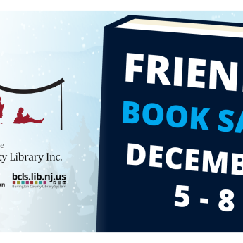 Friends of the Burlington County Library Book Sale December 5-8 