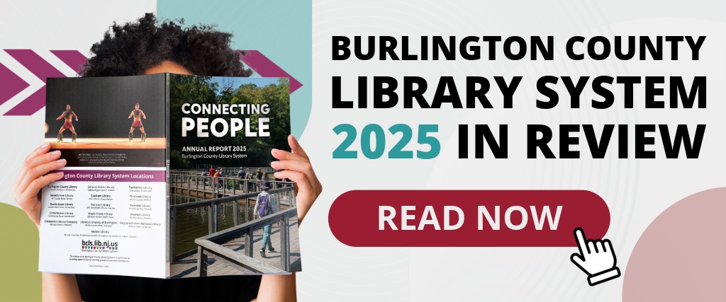 A Year in Review: BCLS Annual Report 2025 | Burlington County